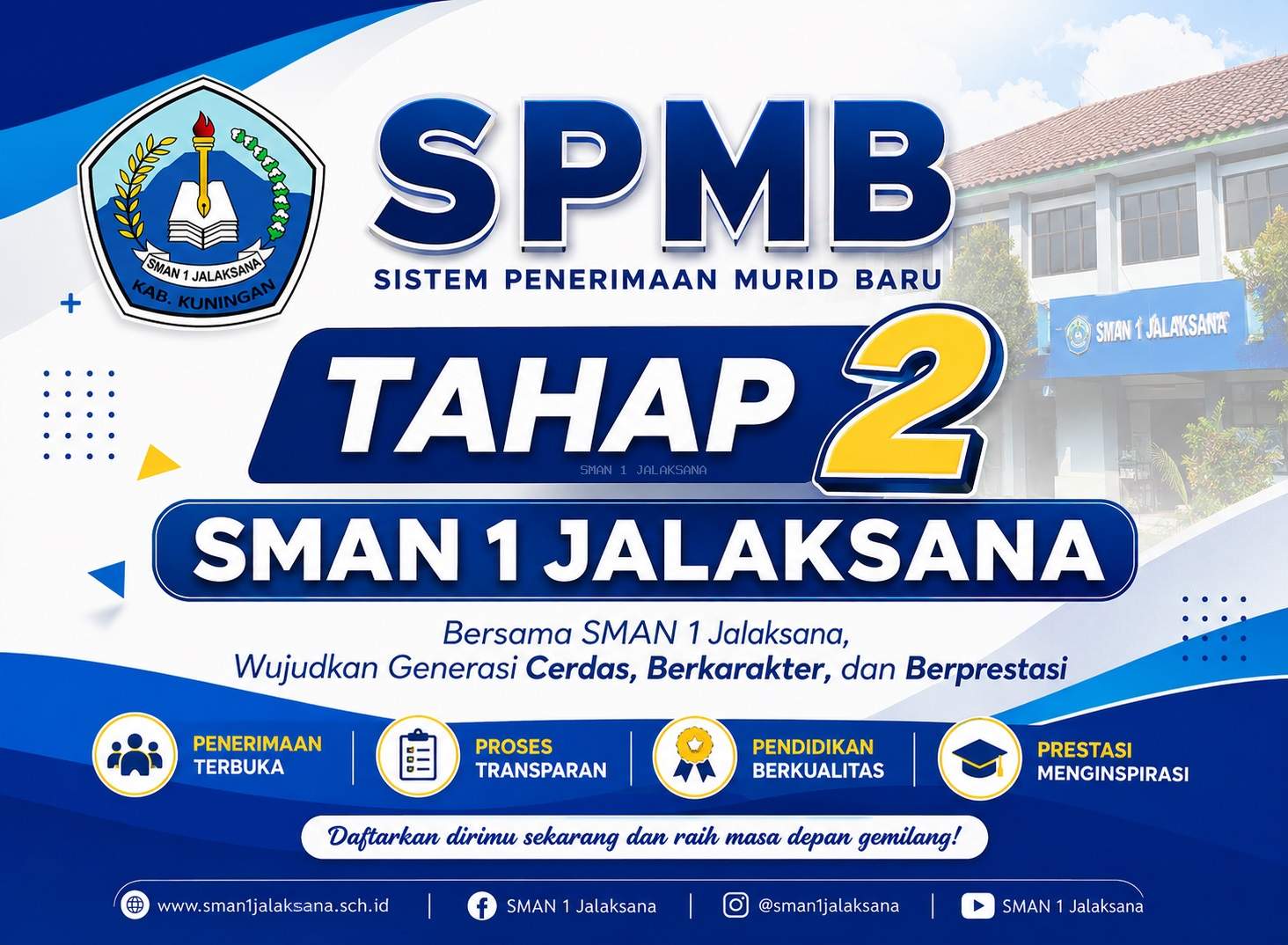 SPMB Tahap 2 SMAN 1 Jalaksana Tahun Ajaran 2026/2027