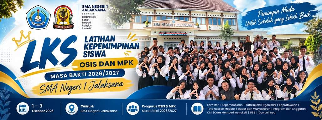 Latihan Kepemimpinan Siswa (LKS) OSIS dan MPK Masa Bakti 2026/2027 SMAN 1 Jalaksana